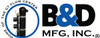 B & D Mfg., Inc.